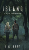 Island: A Wastelander Novella 1738312232 Book Cover