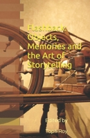 Flashback: Objects, Memories and the Art of Storytelling B09M4NZH74 Book Cover