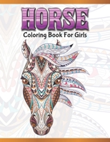 Horse Coloring Book For Girls: Cute Animals: Relaxing Colouring Book | Coloring Activity Book | Discover This Collection Of Horse Coloring Pages 1673117171 Book Cover