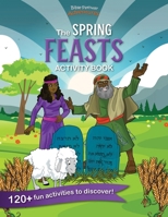The Spring Feasts Activity Book (The Feasts) 1988585929 Book Cover