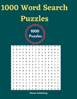 1000 Word Search Puzzles: 1000 Word Search Large Print Puzzles for Adults. Improve your Vocabulary with this 1000 Word Search Puzzles for ... Word Search Puzzles Extra Large Print B08WNZ8BQM Book Cover