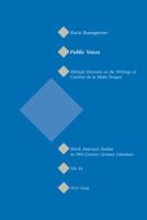 Public Voices: Political Discourse in the Writings of Caroline de la Motte Fouqué 3039115758 Book Cover