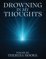 DROWNING IN MY THOUGHTS 1966948484 Book Cover