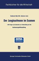 Der Jungkaufmann Im Examen: 1700 Fragen Und Antworten Zur Vorbereitung Auf Die Kaufmannsgehilfenprufung 3663147150 Book Cover