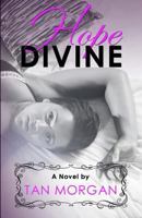 Hope Divine 1499133308 Book Cover