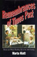 Remembrances of Times Past 0962092932 Book Cover