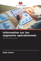 Information sur les segments opérationnels (French Edition) 6209709877 Book Cover