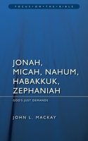 Jonah, Micah, Nahum, Habakkuk, Zephaniah (Focus on the Bible) 1845503457 Book Cover