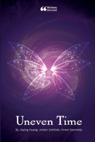 Uneven Time 1458357198 Book Cover