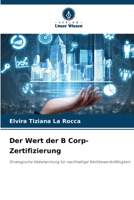 Der Wert der B Corp-Zertifizierung 6209481582 Book Cover