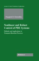 Nonlinear and Robust Control of PDE Systems 0817641564 Book Cover