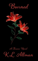 Forever Burned B0GMXN95VG Book Cover