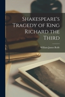 Shakespeare's Tragedy of King Richard the Third 1018010246 Book Cover