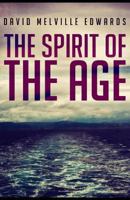 The Spirit of the Age 1689345063 Book Cover
