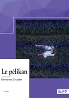 Le pélikan 2383515655 Book Cover
