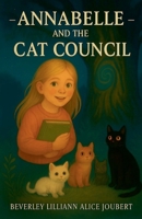 Annabelle and the Cat Council B0FSB7N8M3 Book Cover
