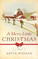 A Merry Little Christmas 1609366883 Book Cover