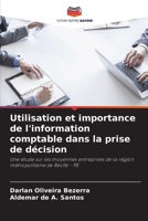 Utilisation et importance de l'information comptable dans la prise de décision: Une étude sur les moyennes entreprises de la région métropolitaine de Recife - PE 620621091X Book Cover