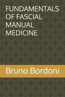 FUNDAMENTALS OF FASCIAL MANUAL MEDICINE B0FCRDX5YW Book Cover