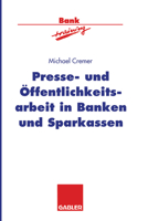 Presse- Und Offentlichkeitsarbeit in Banken Und Sparkassen 3322846121 Book Cover