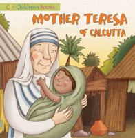 Mother Teresa of Calcutta: CTS Saints for Kids by Elena Pascoletti (1-Jan-2013) Paperback 1860828477 Book Cover
