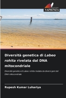 Diversità genetica di Labeo rohita rivelata dal DNA mitocondriale (Italian Edition) 6209367100 Book Cover