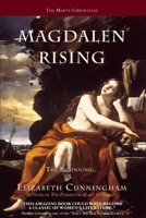 Magdalen Rising: The Beginning (The Maeve Chronicles) 098232460X Book Cover