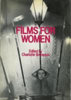 Films for Women 0851701558 Book Cover