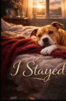 I Stayed B0GQ9897DZ Book Cover