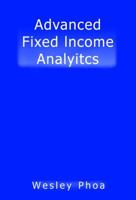 Advanced Fixed Income Analytics (Frank J. Fabozzi Series) 1883249341 Book Cover