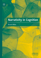 Narrativity in Cognition 3031403487 Book Cover