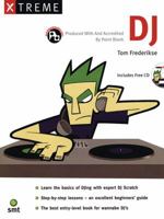 Xtreme DJ Book and CD 1844920380 Book Cover