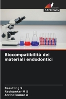 Biocompatibilità dei materiali endodontici 6206008444 Book Cover