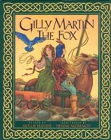 Gilly Martin the Fox 1562825178 Book Cover