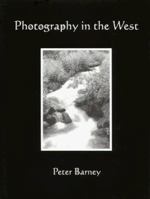 Photography in the West 1888106913 Book Cover