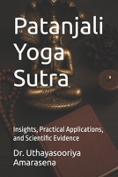 Patanjali Yoga Sutra: Insights, Practical Applications, and Scientific Evidence B0FK5SHBB7 Book Cover
