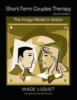 Short-Term Couples Therapy, Second Edition: The Imago Model in Action 0415953804 Book Cover