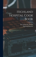 Highland Hospital Cook Book 101375042X Book Cover