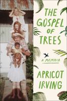 The Gospel of Trees 1451690460 Book Cover