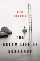 The Dream Life of Sukhanov 0143038400 Book Cover