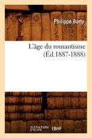 L'âge du romantisme 2019681129 Book Cover