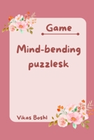 Mind-Bending puzzlesk B0C47X8FVL Book Cover