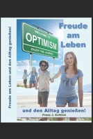 Freude am Leben: und den Alltag genießen! B08XZ66S5X Book Cover
