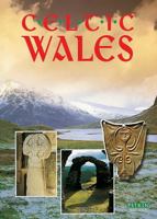 Celtic Wales (Pitkin Guides) 0853727988 Book Cover