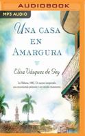 Una casa en amargura 8490702977 Book Cover