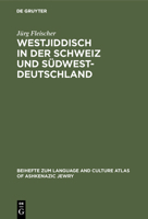 Westjiddisch in Der Schweiz Und S�dwestdeutschland: Tonaufnahmen Und Texte Zum Surbtaler Und Hegauer Jiddisch 3484731044 Book Cover