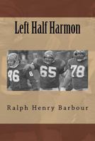 Left Half Harmon 1541340353 Book Cover
