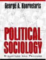 Political Sociology: Structure and Process 0205147933 Book Cover