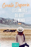 Les lumières du bout du monde - Tome 1: Dans les steppes sans fin 2390451950 Book Cover