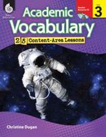 Academic Vocabulary: 25 Content-Area Lessons Level 3 1425807054 Book Cover